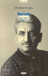  Berzah | Ebubekir Eroğlu | Ömer Faruk Şerifoğlu | Yapı Kredi Yayınları ( YKY ) | 9789750802348 | 