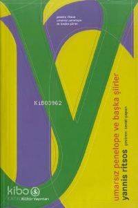  Umarsız Penelope ve Başka Şirler | Yannis Ritsos | Cevat Çapan | Türkiye İş Bankası Kültür Yayınları | 9789754583304 | 