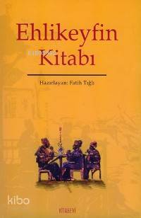 Ehlikeyfin Kitabı