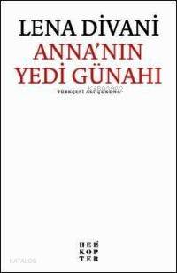  Annanın Yedi Günahı | Lena Divani | Ari Çokona | Helikopter Yayınları | 9786055819088 | 