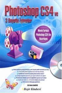  Photoshop Cs4 ve 3 Boyutlu İşlemler | Süleyman Uzunköprü | Beşir Kitabevi | 9786055910464 | 