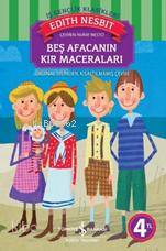 Beş Afacanın Kır Maceraları | Beş Afacanın Kır Maceraları | Edith Nesbit | Nuray Mestci | Türkiye İş Bankası Kültür Yayınları | 9789944886956 