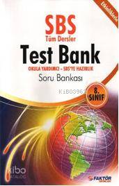 SBS 8. Sınıf| Tüm Dersler Test Bank; Okula Yardımcı-SBS'ye Hazırlık