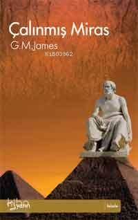  Çalınmış Miras | Çalınmış Miras | G M James | Yarın Yayınları | 9786054195374 