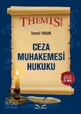 THEMIS Ceza Muhakemesi Hukuku
