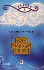  Gök Nazara Geldi | Ayşe Nur Menekşe | Timaş Yayınları | 9789753623759 | 