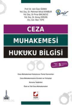  Ceza Muhakemesi Hukuku Bilgisi | Ceza Muhakemesi Hukuku Bilgisi | Koray Doğan | Veli Özer Özbek | Mehmet Nihat Kanbur | Pınar Bacaksız | İlker Tepe | Veli Özer ÖzbekMehmet Nihat KanburPınar BacaksızKoray Doğanİlker Tepe | Seçkin Yayıncılık | 9789750220906 