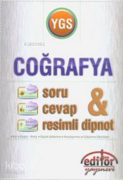 YGS Coğrafya Soru-Cevap-Resimli Dipnot; Test, Doğru-Yanlış, Boşluk Doldurma, Karşılaştırma ve Eşleştirme Etkinlikleri