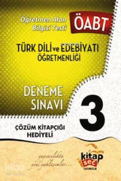 ÖABT Türk Dili ve Edebiyatı 3 Deneme Sınavı; Tamamı Çözümlü 2015