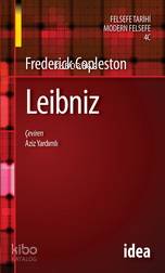  Leibniz | Leibniz | Frederick Copleston | Aziz Yardımlı | İdea Yayınevi | 9789753971201 