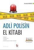  Adli Polisin El Kitabı | Adli Polisin El Kitabı | Beytullah Ekerbiçer | Seçkin Yayıncılık | 9789750232930 