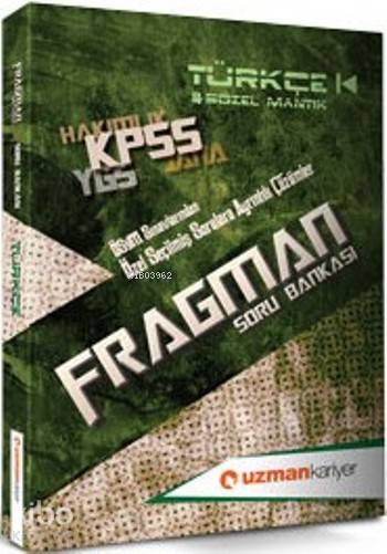 Kpss Fragman Soru Bankası; Türkçe & Sözel Mantık(Tamamı Çözümlü)