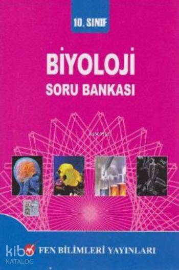 Fen 10. Sınıf Biyoloji Soru Bankası