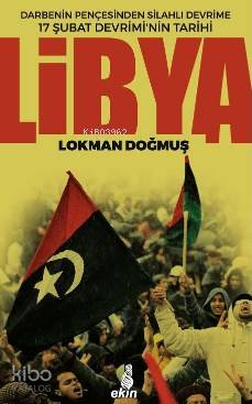  Libya | Libya | Lokman Doğmuş | Ekin Yayınları | 9786055146290 