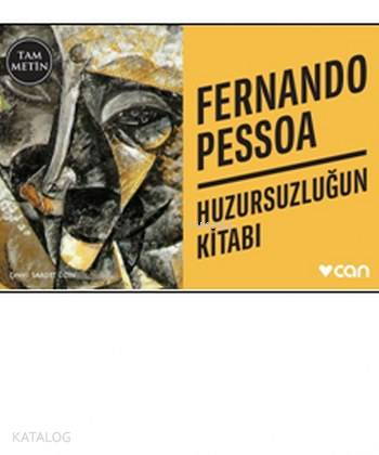  Huzursuzluğun Kitabı (Mini Kitap) | Fernando Pessoa | Saadet Özen | Can Yayınları | 9789750734687 | 