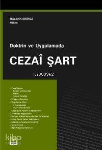  Doktrin ve Uygulamada Cezai Şart | Hüseyin Ekinci | Seçkin Yayıncılık | 9789753478526 | 