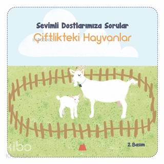  Çiftlikteki Hayvanlar Sevimli Dostalarımıza Sorular | Işıl Erverdi | Kumdan Kale Yayınları | 9786059267137 | 