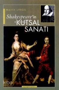 Shakespeare´in Kutsal Sanatı