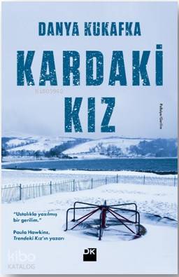  Kardaki Kız | Can Evren Topaktaş | Danya Kukafka | Doğan Kitap | 9786050958522 | 