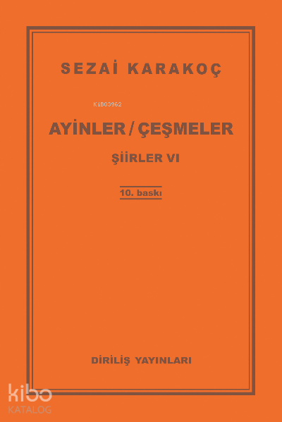  Ayinler Çeşmeler Şiirler 5 | Ayinler Çeşmeler Şiirler 5 | Sezai Karakoç | Diriliş Yayınları | 9789000185498 