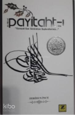  Ah Minel Payitahtı Öte | Feridun İnce | Zinde Yayınevi | 9786057601490 | 