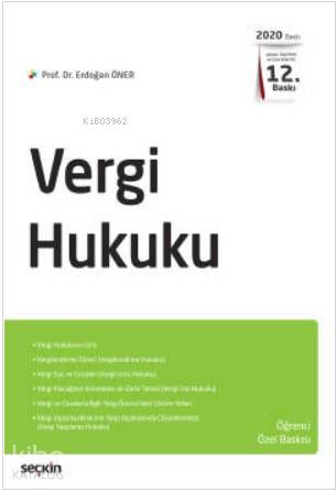  Vergi Hukuku Öğrenci Özel Baskısı | Vergi Hukuku Öğrenci Özel Baskısı | Erdoğan Öner | Seçkin Yayıncılık | 9789750261886 