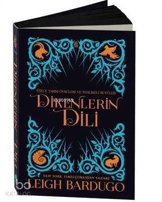  Dikenlerin Dili (Defter ve Harita Hediyeli) | Leigh Bardugo | Belgin Selen Haktanır | Filiz Odabaş | Hümanur Turan | Martı Yayınları | 9786254485282 | 