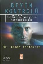  Beyin Kontrolü | Armen Victorian | Mustafa Mencütekin | Timaş Yayınları | 9799753626087 | 