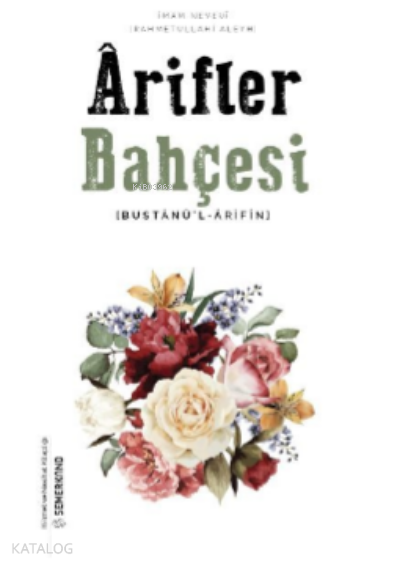  Arifler Bahçesi | Arifler Bahçesi | İmam Nevevi | Semerkand Yayınları | 9786051595986 