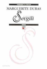  Sevgili (Ciltli) | Marguerite Duras | Can Yayınları | 9789750707308 | 
