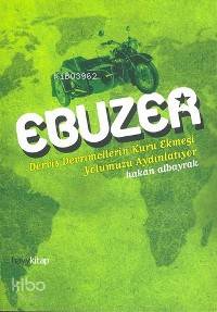  Ebuzer Derviş Devrimcilerin Kuru Ekmeği Yolumuzu Aydınlatıyor | Hakan Albayrak | Hayy Kitap | 9789759059316 | 