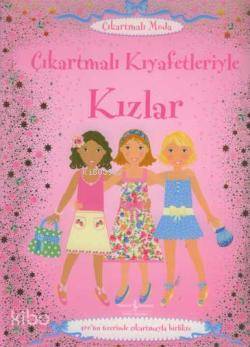  Çıkartmalı Kıyafetleriyle Kızlar | Çıkartmalı Kıyafetleriyle Kızlar | Fiona Watt | Türkiye İş Bankası Kültür Yayınları | 9789944880152 