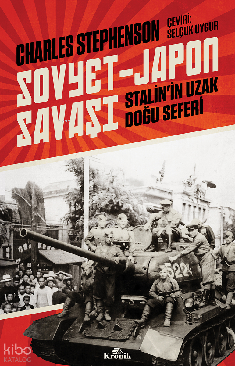 Sovyet - Japon Savaşı;Stalin'in Uzak Doğu Seferi