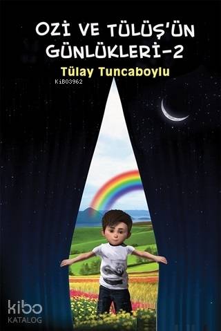  Ozi ve Tülüşün Günlükleri 2 | Tülay Tuncaboylu | Cinius Yayınları | 9789757132240 | 