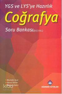 YGS ve LYS'ye Hazırlık Coğrafya Soru Bankası