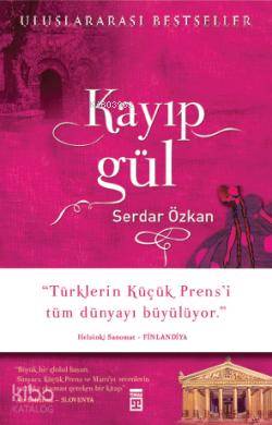  Kayıp Gül (Ciltli) | Serdar Özkan | Timaş Yayınları | 9786051141091 