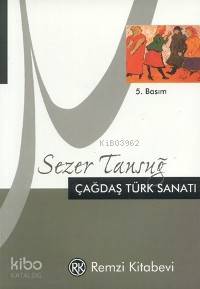  Çağdaş Türk Sanatı | Sezer Tansuğ | Remzi Kitabevi | 9789751402219 | 