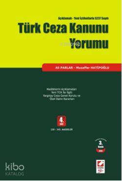  Türk Ceza Kanunu Yorumu (4 Cilt Ciltli) Açıklamalı Yeni İçtihatlarla 5237 Sayılı | Ali Parlar | Muzaffer Hatipoğlu | Ali ParlarMuzaffer Hatipoğlu | Seçkin Yayıncılık | 9789750212482 | 
