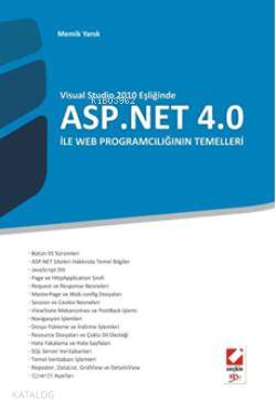  Asp Net 40 İle Web Programcılığının Temelleri Visual Studio 2010 Eşliğinde | Asp Net 40 İle Web Programcılığının Temelleri Visual Studio 2010 Eşliğinde | Memik Yanık | Seçkin Yayıncılık | 9789750212536 
