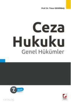  Ceza Hukuku Genel Hükümler | Ceza Hukuku Genel Hükümler | Timur Demirbaş | Seçkin Yayıncılık | 9789750216541 