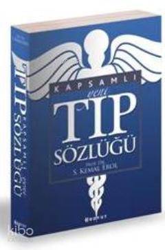  Kapsamlı Yeni Tıp Sözlüğü | S Kemal Erol | Boyut Yayın Grubu | 9789752309197 | 