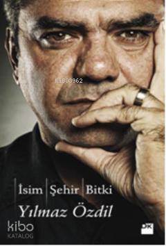  İsim Şehir Bitki | Yılmaz Özdil | Doğan Kitap | 9786050906837 | 