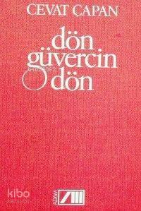  Dön Güvercin Dön | Cevat Çapan | Adam Yayınları | 9789754185140 | 