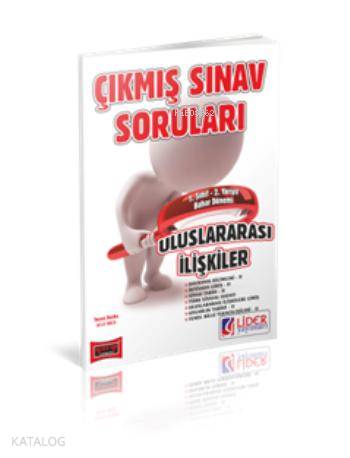 1. Sınıf Bahar Dönemi Uluslararası İlişkiler Çıkmış Sınav Soruları