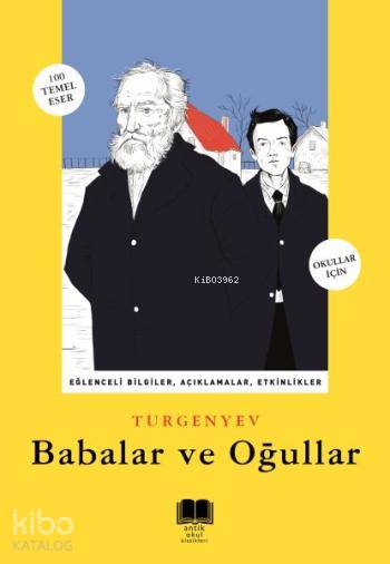  Babalar ve Oğullar | Babalar ve Oğullar | İvan Sergeyeviç Turgenyev | Recep Şükrü Güngör | Ayşe Tuba Ayman | Ravza Kızıltuğ | Antik Yayınları | 9786054840014 