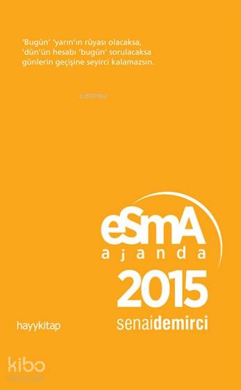  Esma Ajanda 2015 | Senai Demirci | Hayy Kitap | 9786055181864 | 
