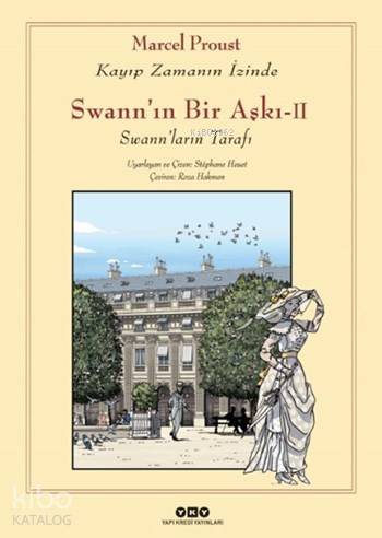  Swannın Bir Aşkı II Kayıp Zamanın İzinde | Swannın Bir Aşkı II Kayıp Zamanın İzinde | Marcel Proust | Roza Hakmen | Hazel Bilgen | Yapı Kredi Yayınları ( YKY ) | 9789750830921 