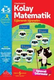  Çıkartmalı Kolay Matematik (45 Yaş) Eğlenerek Öğrenelim | Çıkartmalı Kolay Matematik (45 Yaş) Eğlenerek Öğrenelim | Sevgi Atlıhan | Jo Chambers | Ian Cunliffe | Türkiye İş Bankası Kültür Yayınları | 9786053323075 