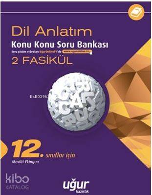 12. Sınıf Dil ve Anlatım Konu Konu Soru Bankası - 2 Fasikül