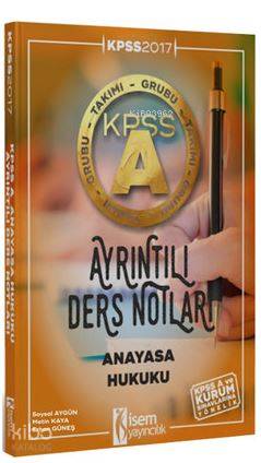 Kpss A Grubu Anayasa Hukuku Ayrıntılı Ders Notları 2017